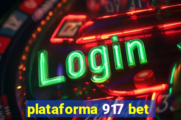 plataforma 917 bet