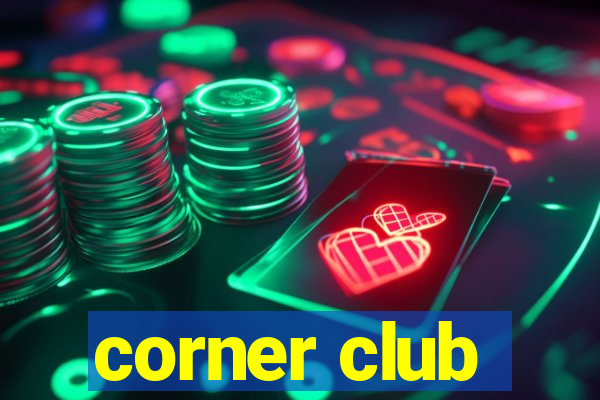 corner club