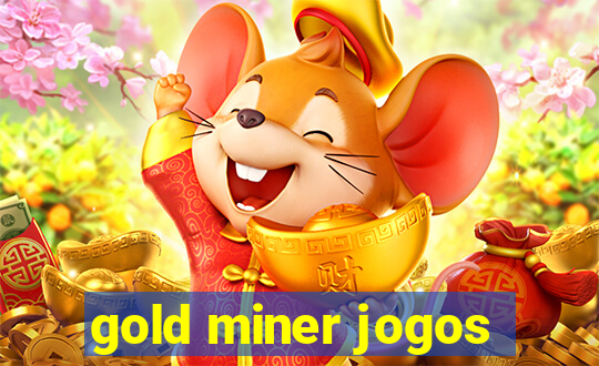 gold miner jogos