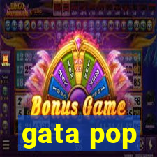 gata pop