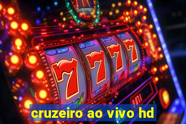 cruzeiro ao vivo hd