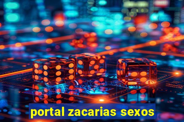 portal zacarias sexos