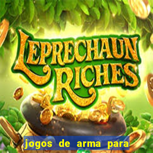 jogos de arma para pc fraco