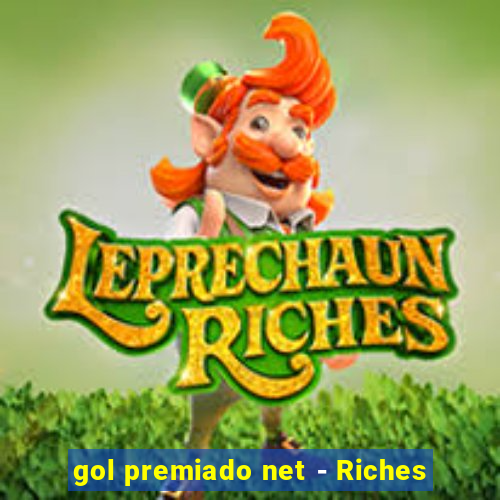 gol premiado net - Riches