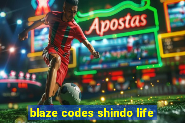 blaze codes shindo life