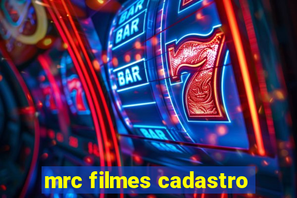 mrc filmes cadastro