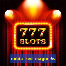 nubia red magic 6s pro antutu