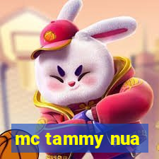 mc tammy nua