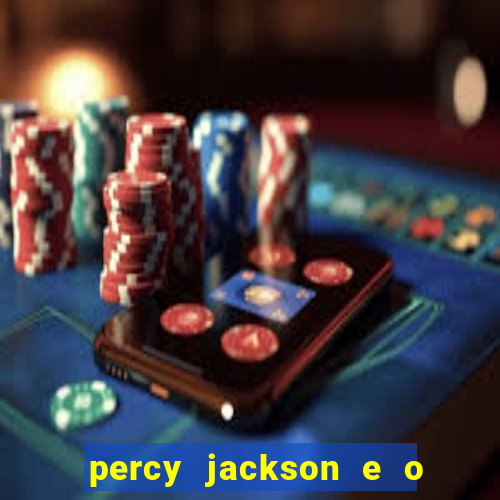 percy jackson e o ladrão de raios filme completo dublado drive