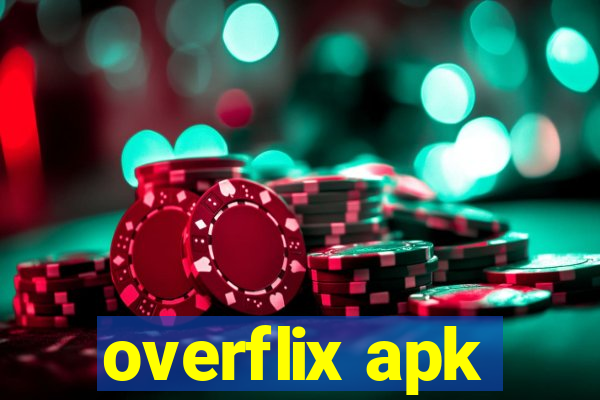 overflix apk