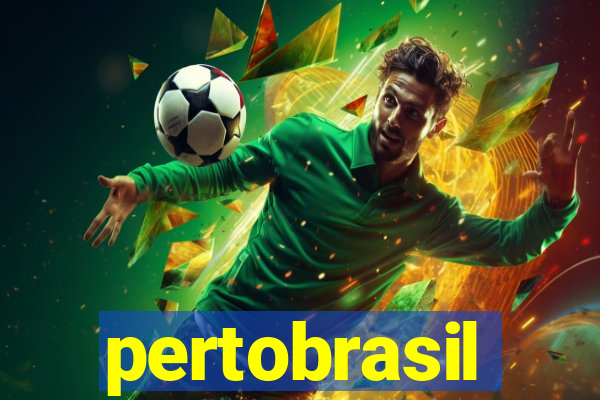 pertobrasil