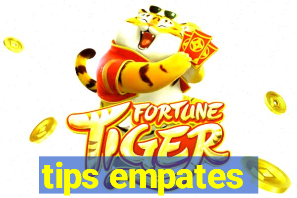 tips empates