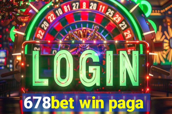 678bet win paga