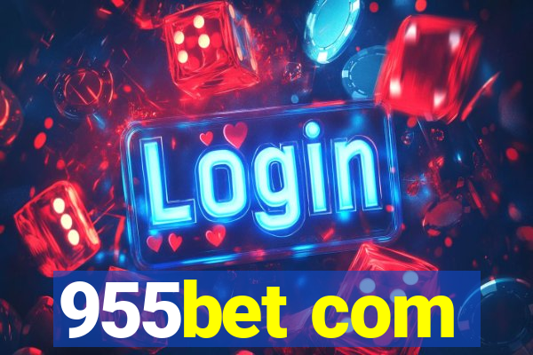 955bet com