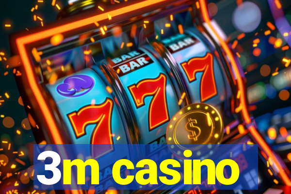 3m casino