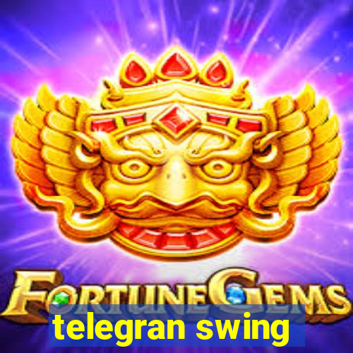 telegran swing