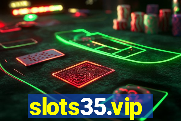 slots35.vip