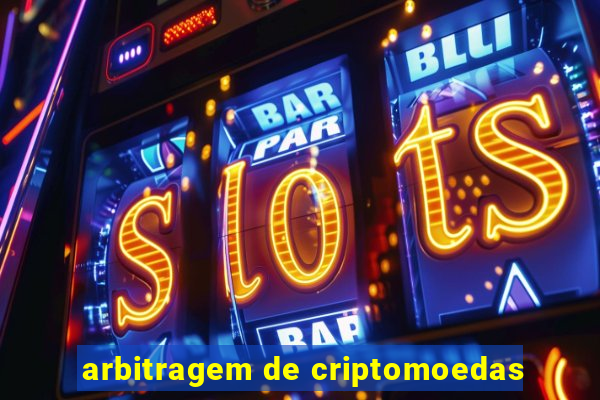 arbitragem de criptomoedas