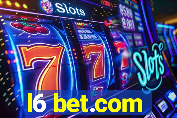 l6 bet.com