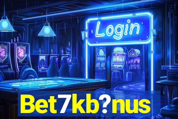 Bet7kb?nus