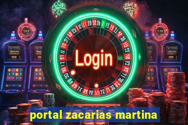 portal zacarias martina