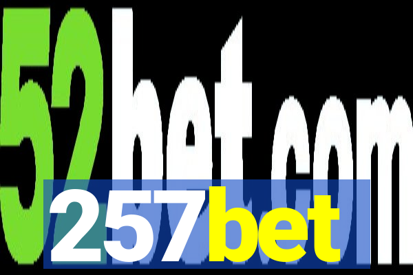 257bet