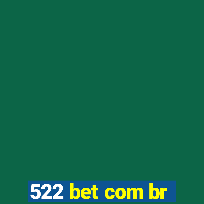 522 bet com br