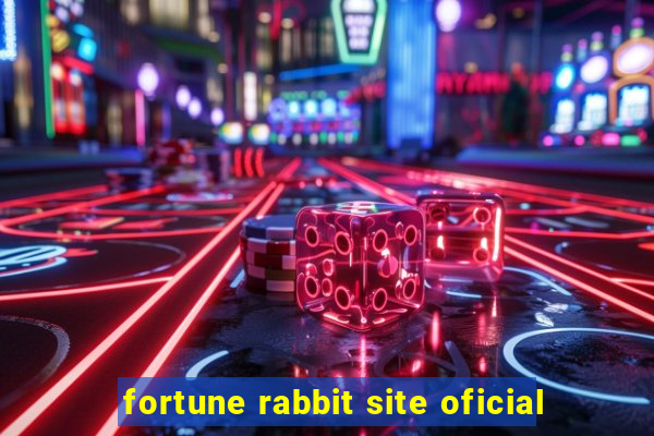 fortune rabbit site oficial