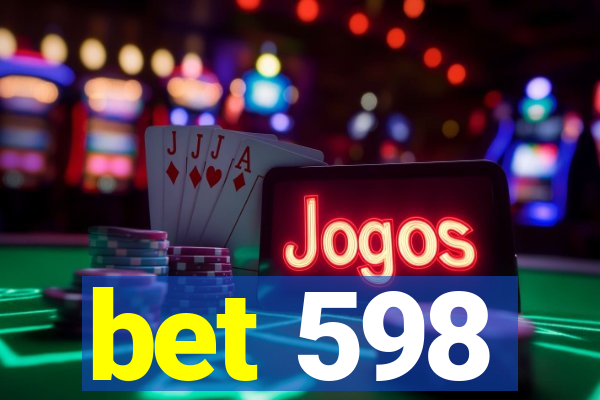 bet 598