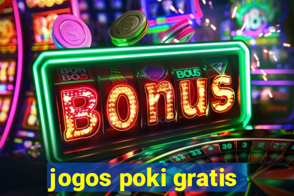 jogos poki gratis