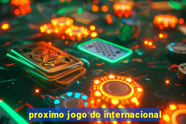 proximo jogo do internacional