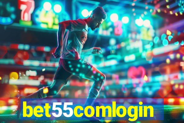 bet55comlogin