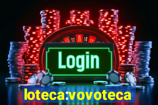 loteca:vovoteca