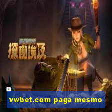 vwbet.com paga mesmo