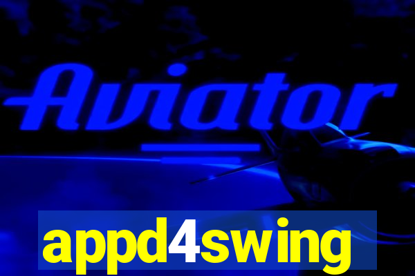 appd4swing