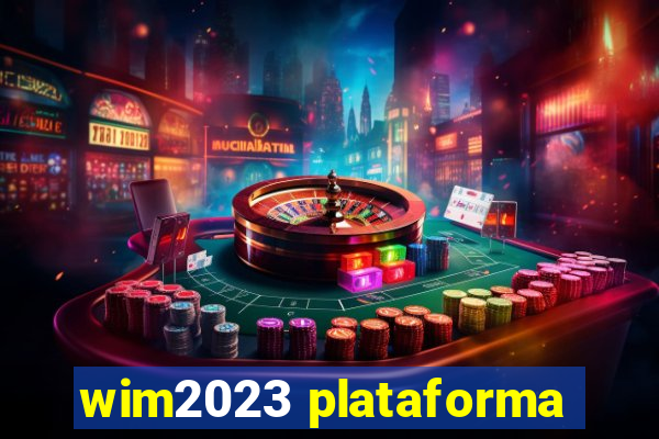 wim2023 plataforma