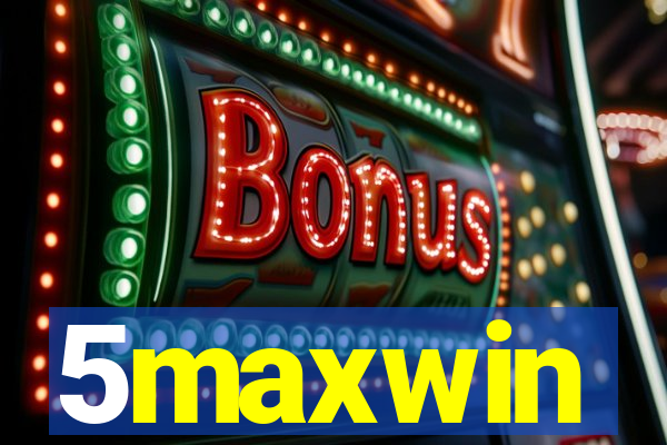 5maxwin