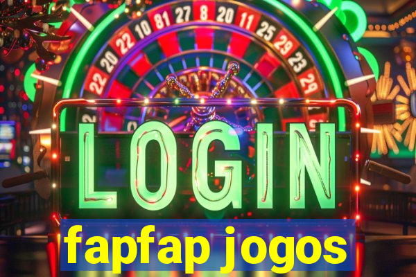 fapfap jogos