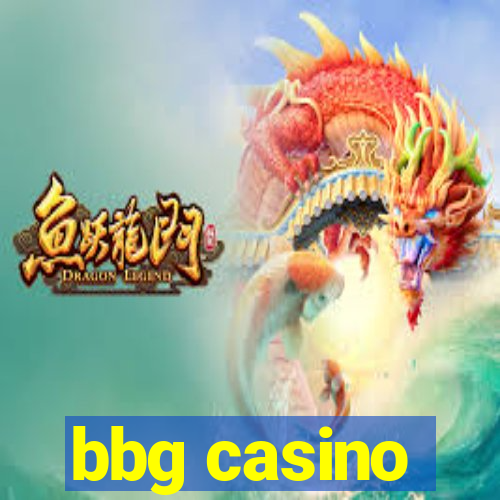 bbg casino