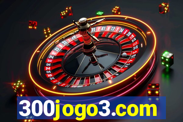 300jogo3.com