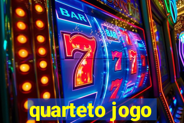 quarteto jogo