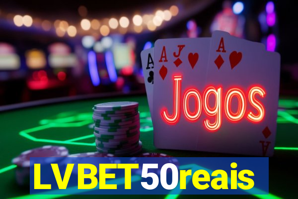 LVBET50reais