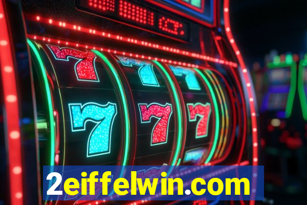 2eiffelwin.com