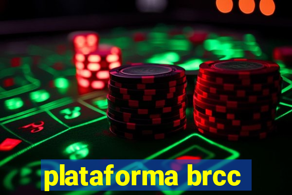 plataforma brcc