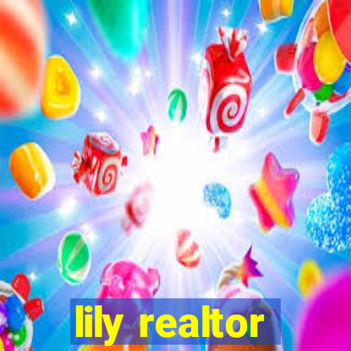 lily realtor