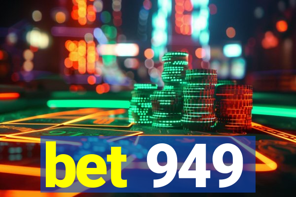 bet 949