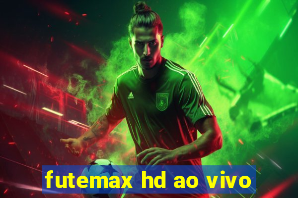 futemax hd ao vivo