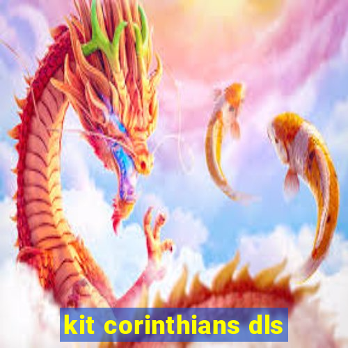 kit corinthians dls