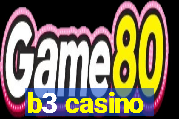 b3 casino