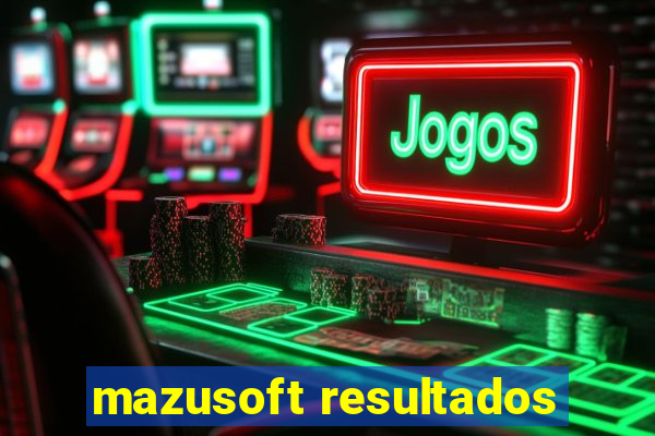 mazusoft resultados